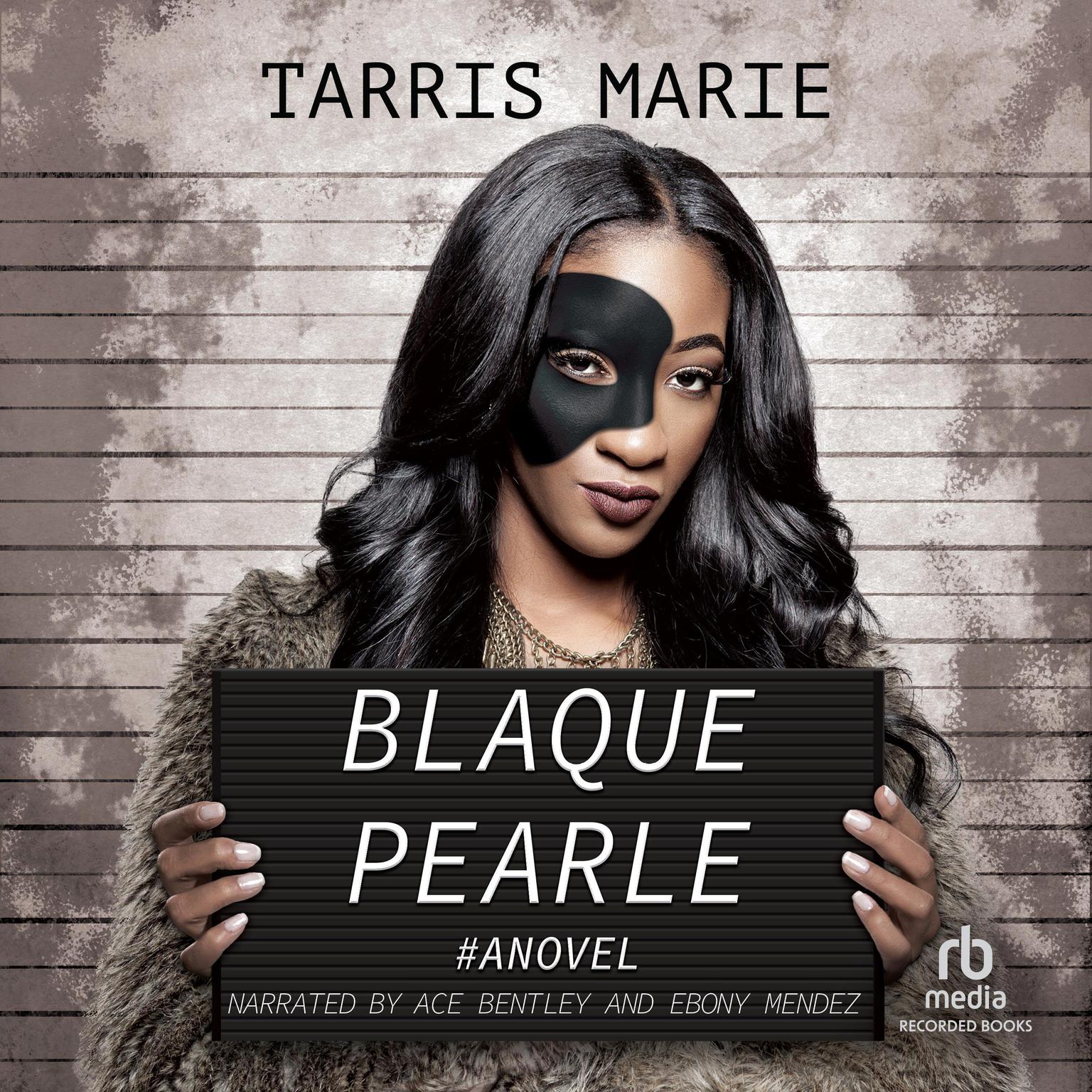 Blaque Pearle Audiobook, by Tarris Marie