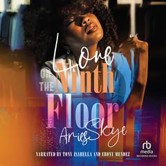 Love On the Ninth Floor Audiobook, by 