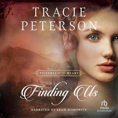 Finding Us Audiobook, by Tracie Peterson