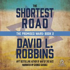 The Shortest Road Audiobook, by David L. Robbins