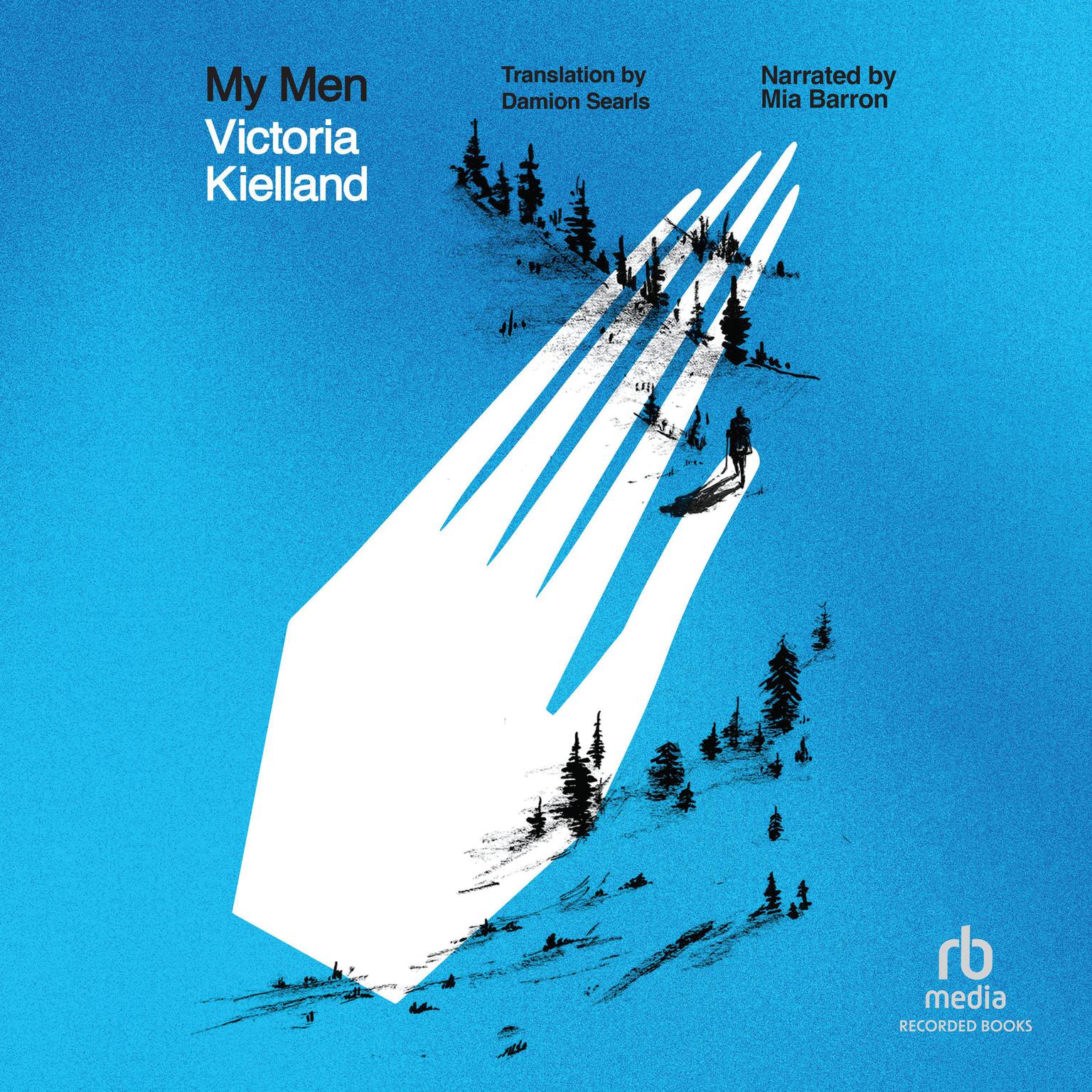 My Men: A Novel Audiobook, by Victoria Kielland