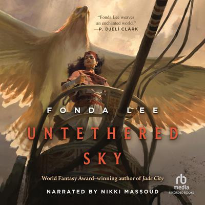 Untethered Sky Audiobook, by Fonda Lee