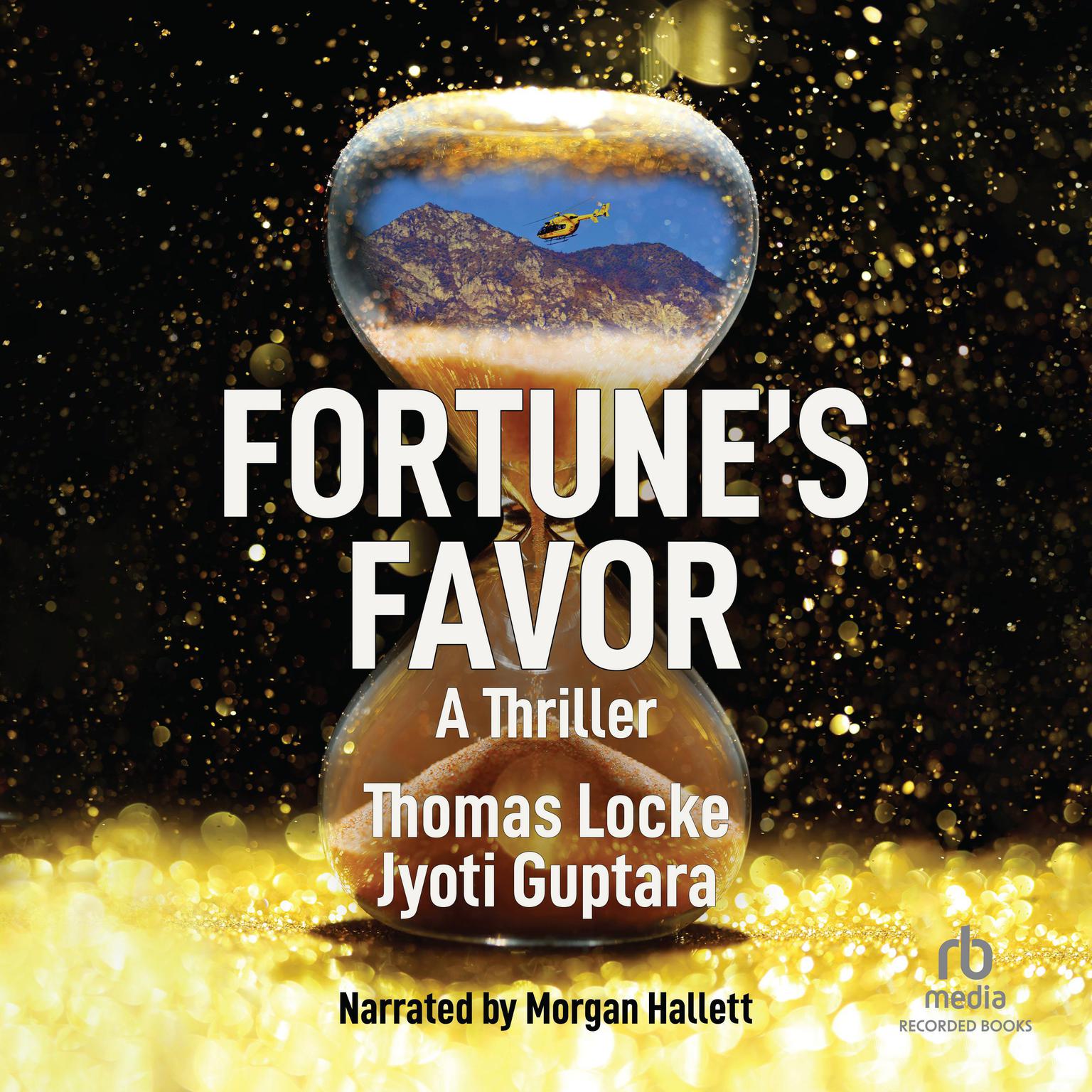 Fortunes Favor: A Thriller Audiobook, by Thomas Locke