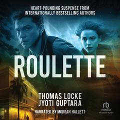 Roulette Audiobook, by Thomas Locke