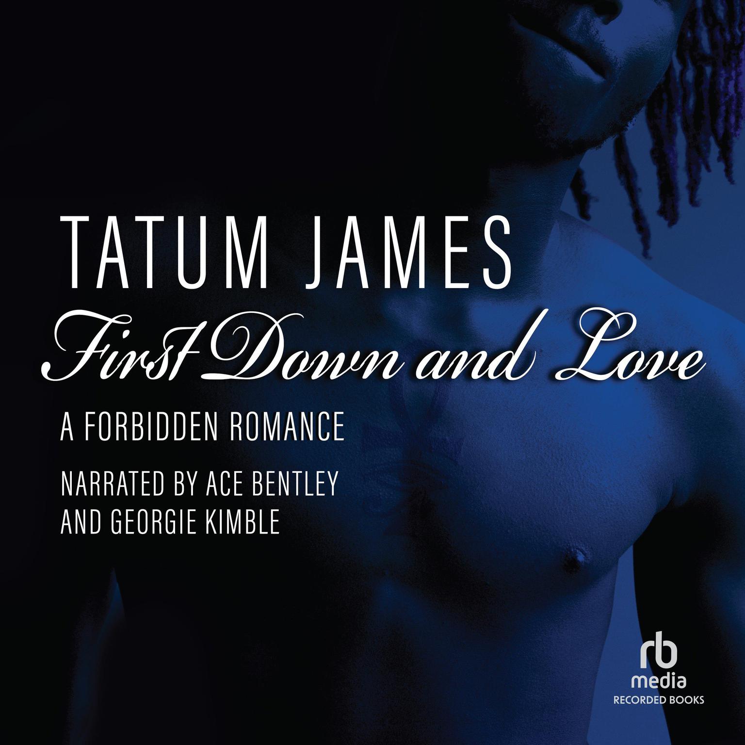 First Down and Love Audiobook, by Tatum James