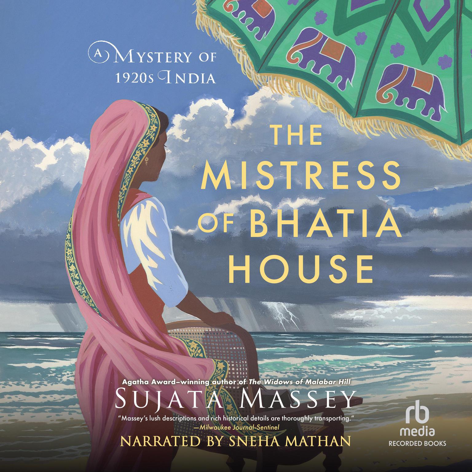 The Mistress of Bhatia House Audiobook, by Sujata Massey