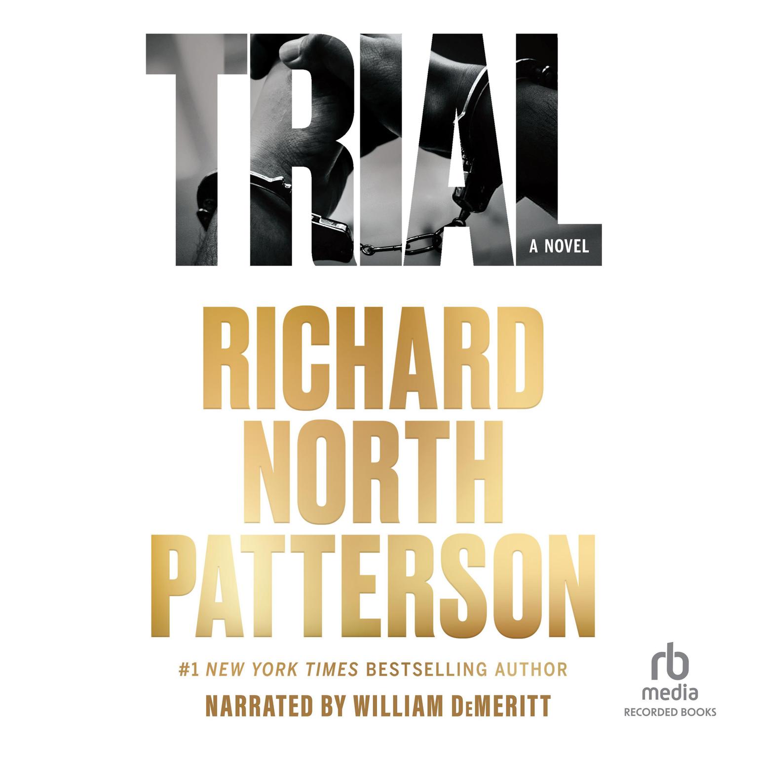 Trial Audiobook, by Richard North Patterson