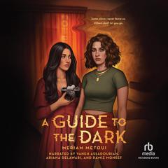 A Guide to the Dark Audiobook, by 
