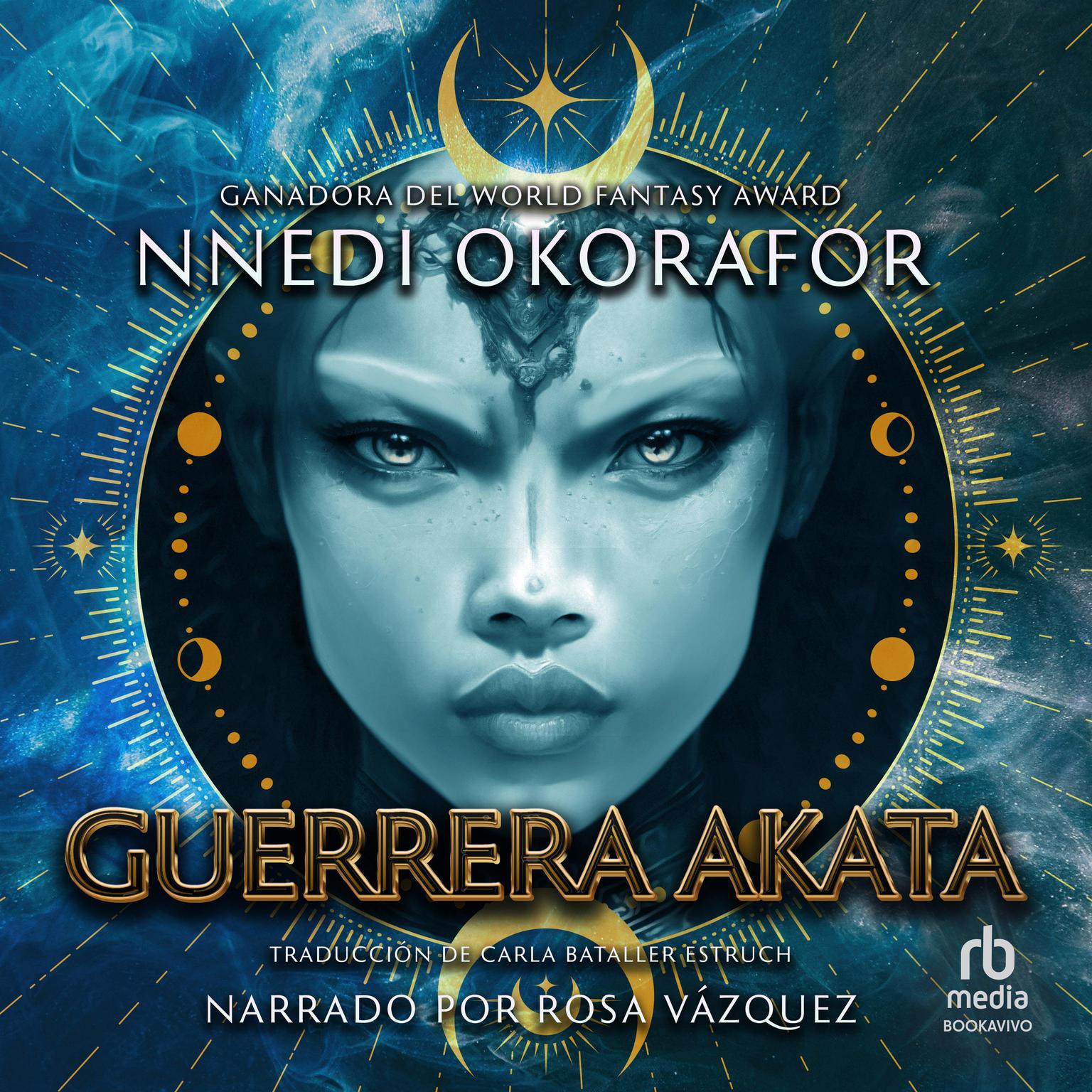 Guerrera Akata Audiobook, by Nnedi Okorafor