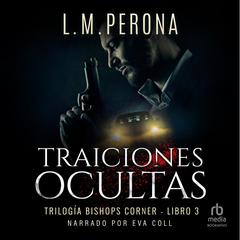 Traiciones ocultas Audiobook, by L.M. Perona