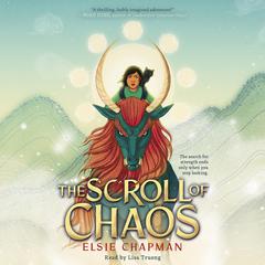 The Scroll of Chaos Audiobook, by Elsie Chapman