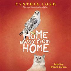 Home Away From Home Audiobook, by Cynthia Lord