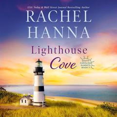 Lighthouse Cove Audiobook, by Rachel Hanna