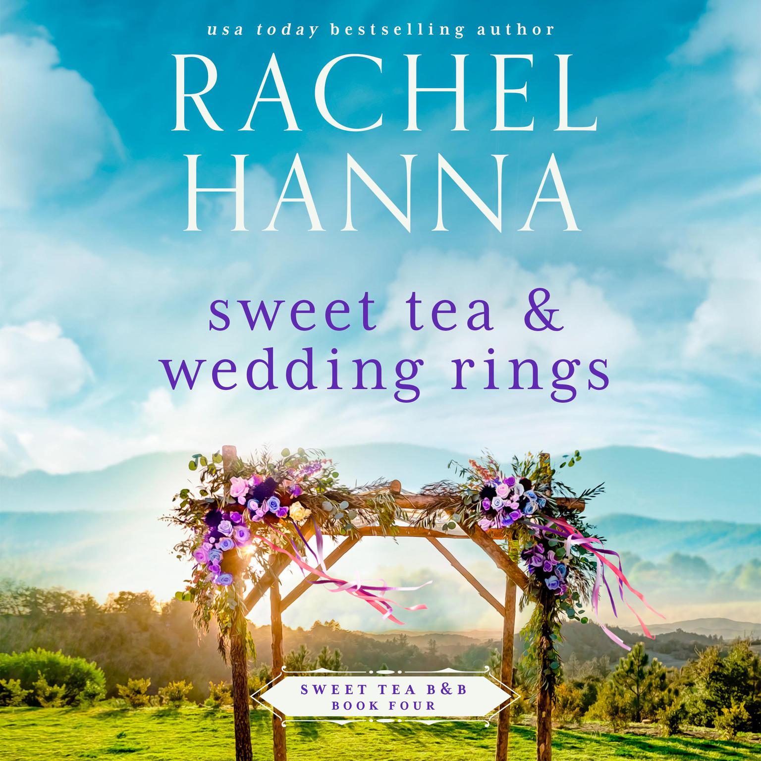 Sweet Tea & Wedding Rings Audiobook, by Rachel Hanna