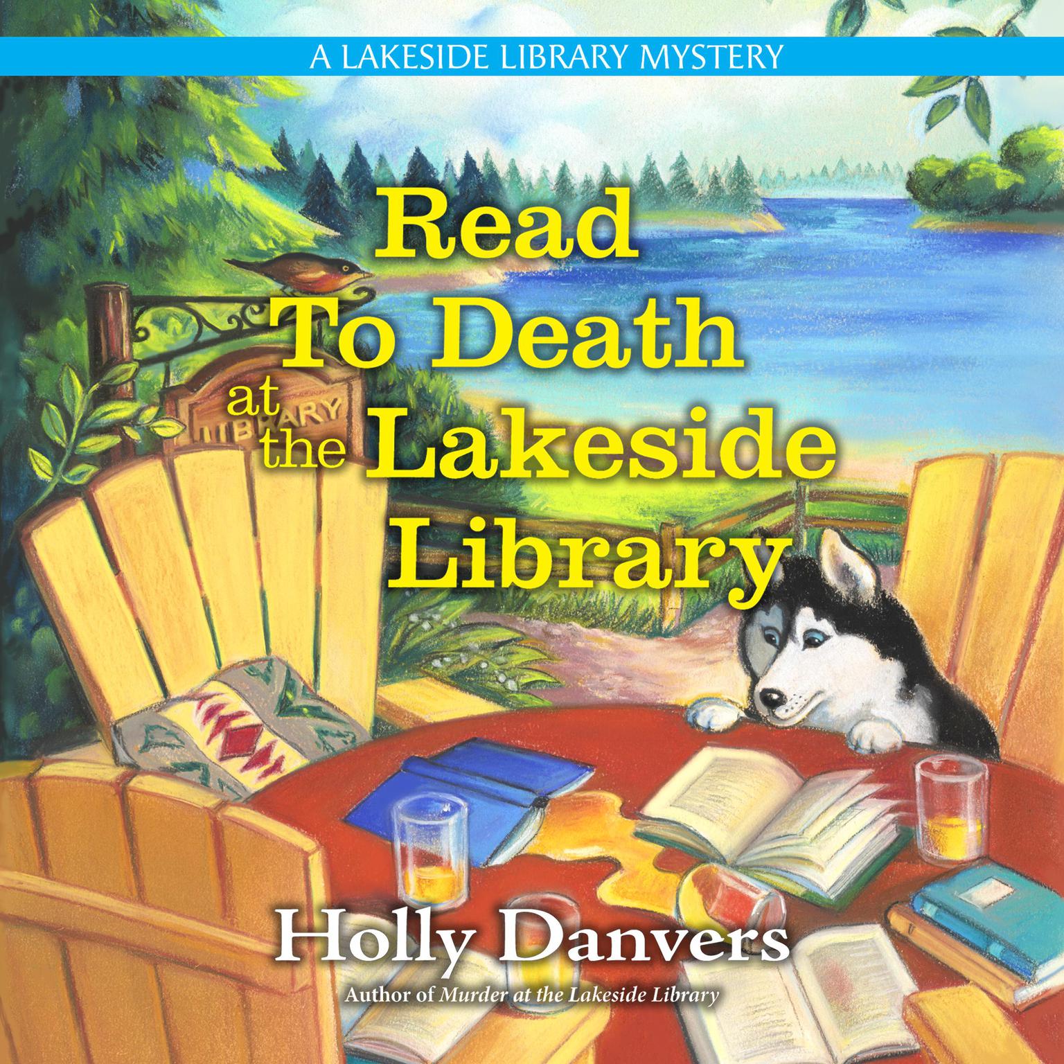 Read to Death at the Lakeside Library Audiobook, by Holly Danvers