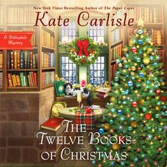The Twelve Books of Christmas Audiobook, by Kate Carlisle