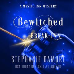 Bewitched Break Inn Audiobook, by Stephanie Damore