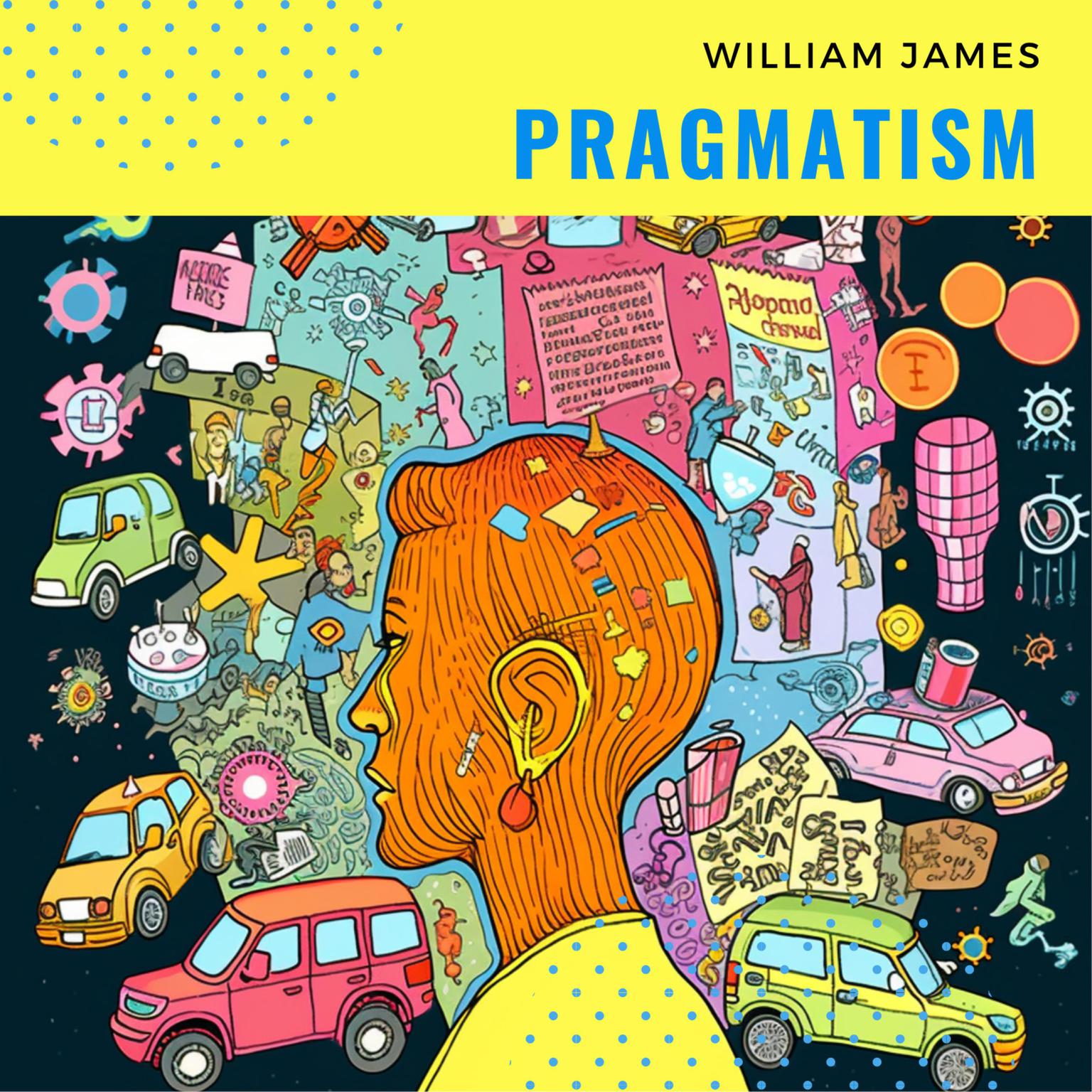 Pragmatism Audiobook, by William James