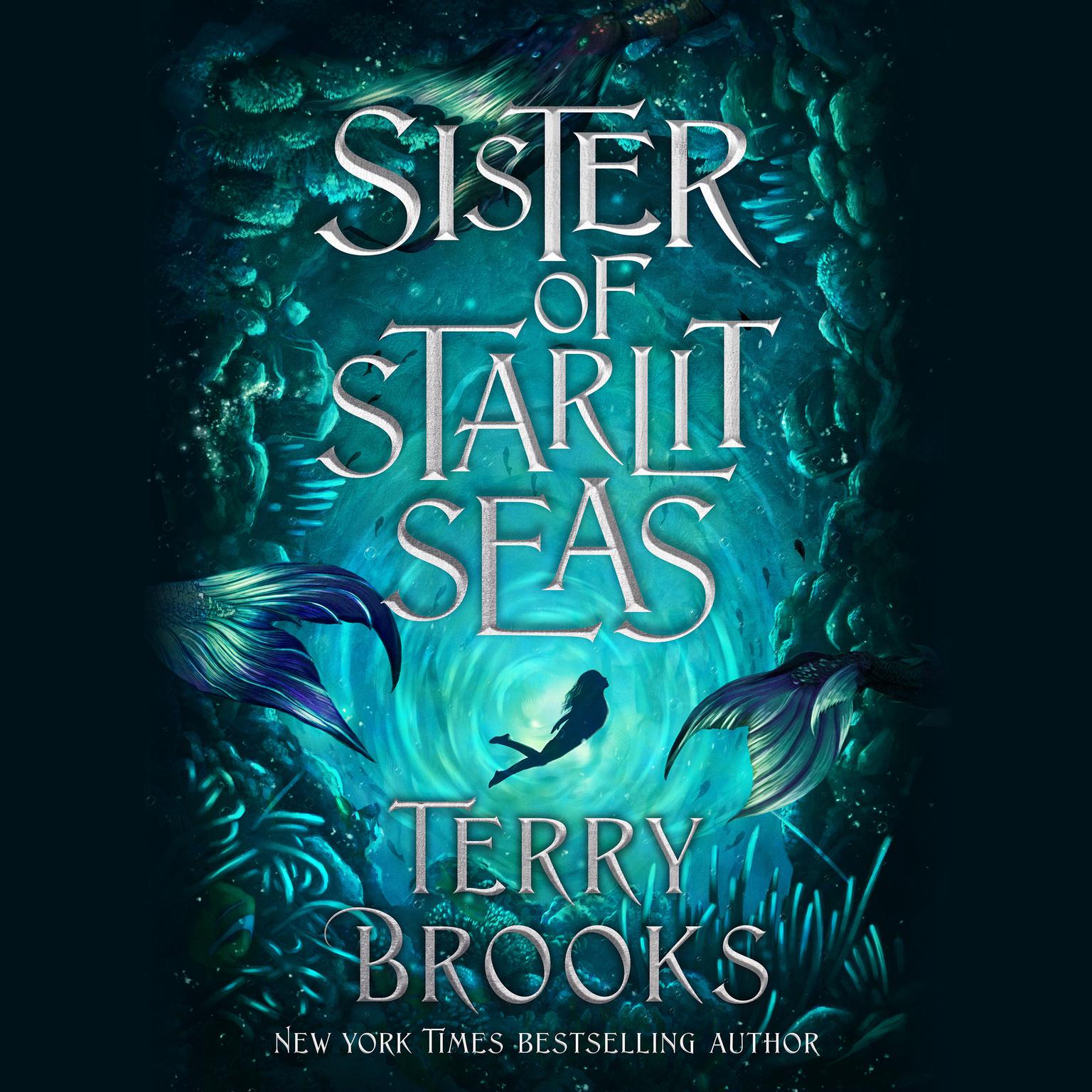 Sister of Starlit Seas Audiobook, by Terry Brooks
