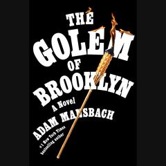 The Golem of Brooklyn: A Novel Audiobook, by Adam Mansbach