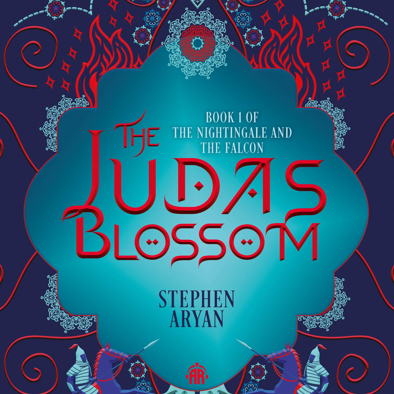 The Judas Blossom: Book I of The Nightingale and the Falcon Audiobook, by Stephen Aryan