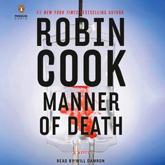 Manner of Death Audiobook, by Robin Cook