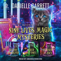 Nine Lives Magic Mysteries Boxed Set: Books 1-3 Audiobook, by 