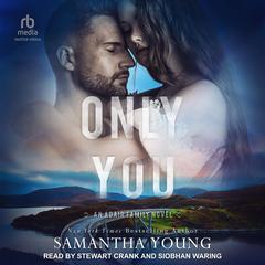 Only You Audiobook, by Samantha Young