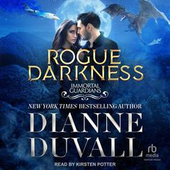 Rogue Darkness Audiobook, by Dianne Duvall