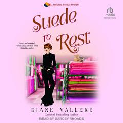 Suede to Rest Audiobook, by Diane Vallere