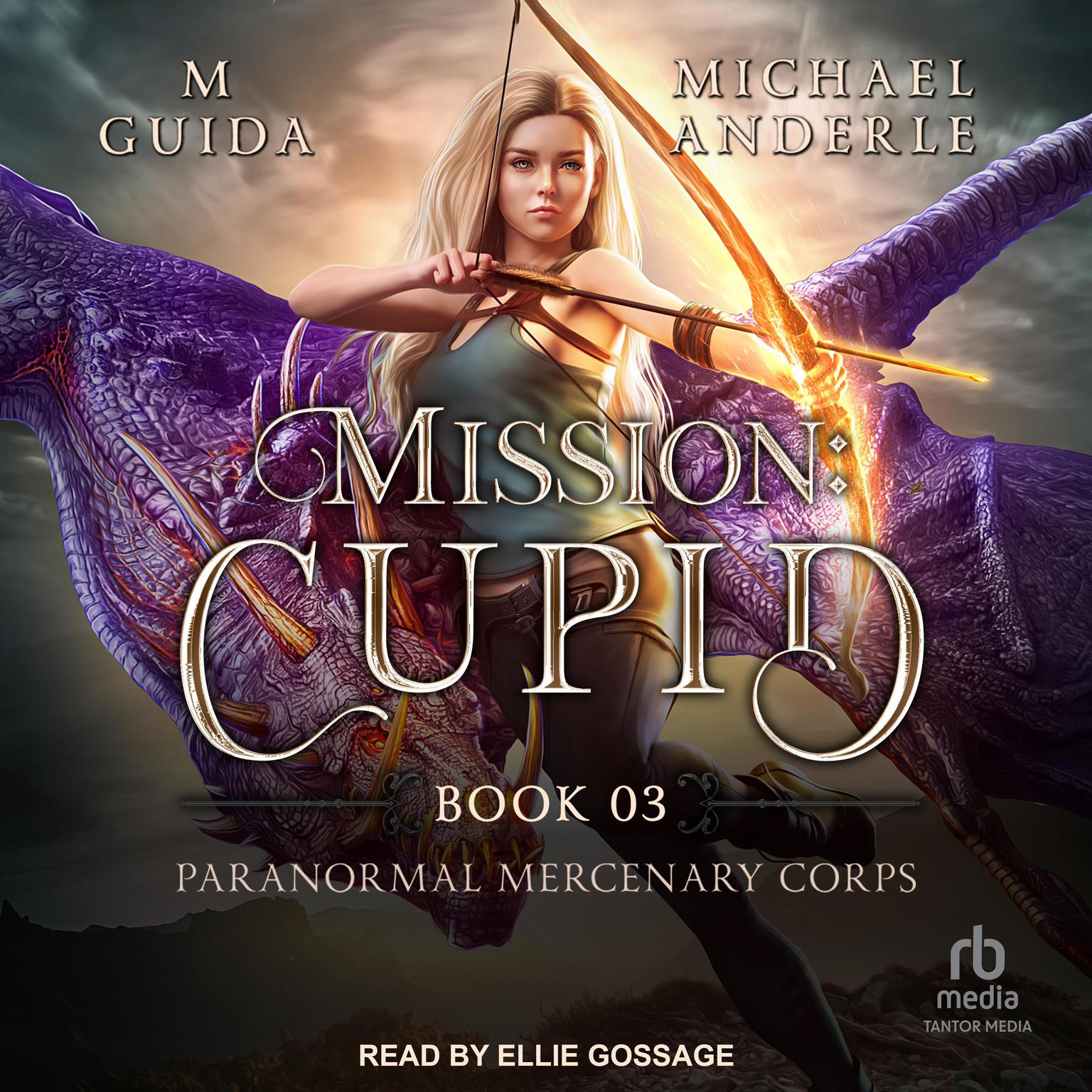 Mission: Cupid Audiobook, by Michael Anderle
