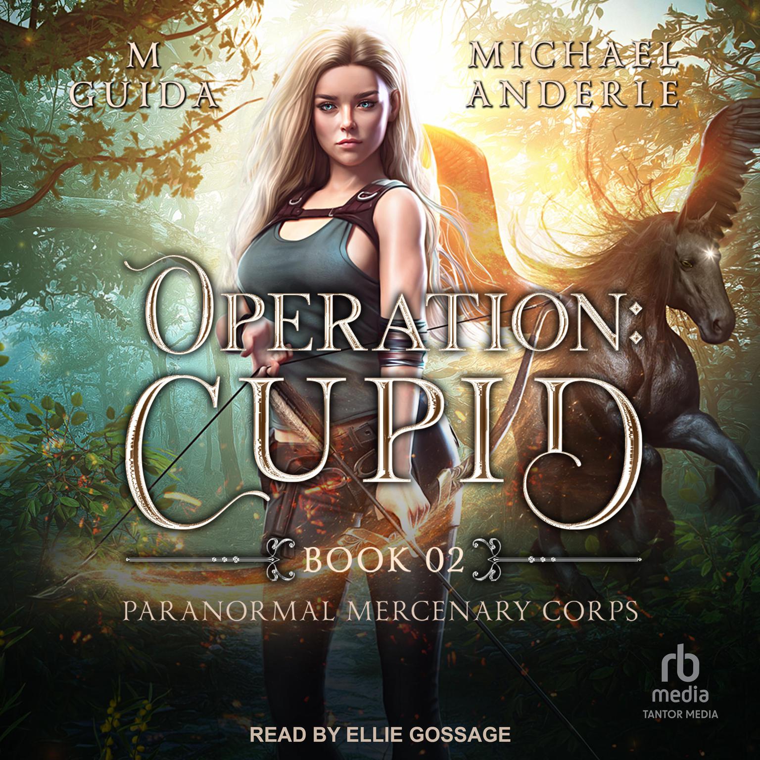 Operation: Cupid Audiobook, by Michael Anderle