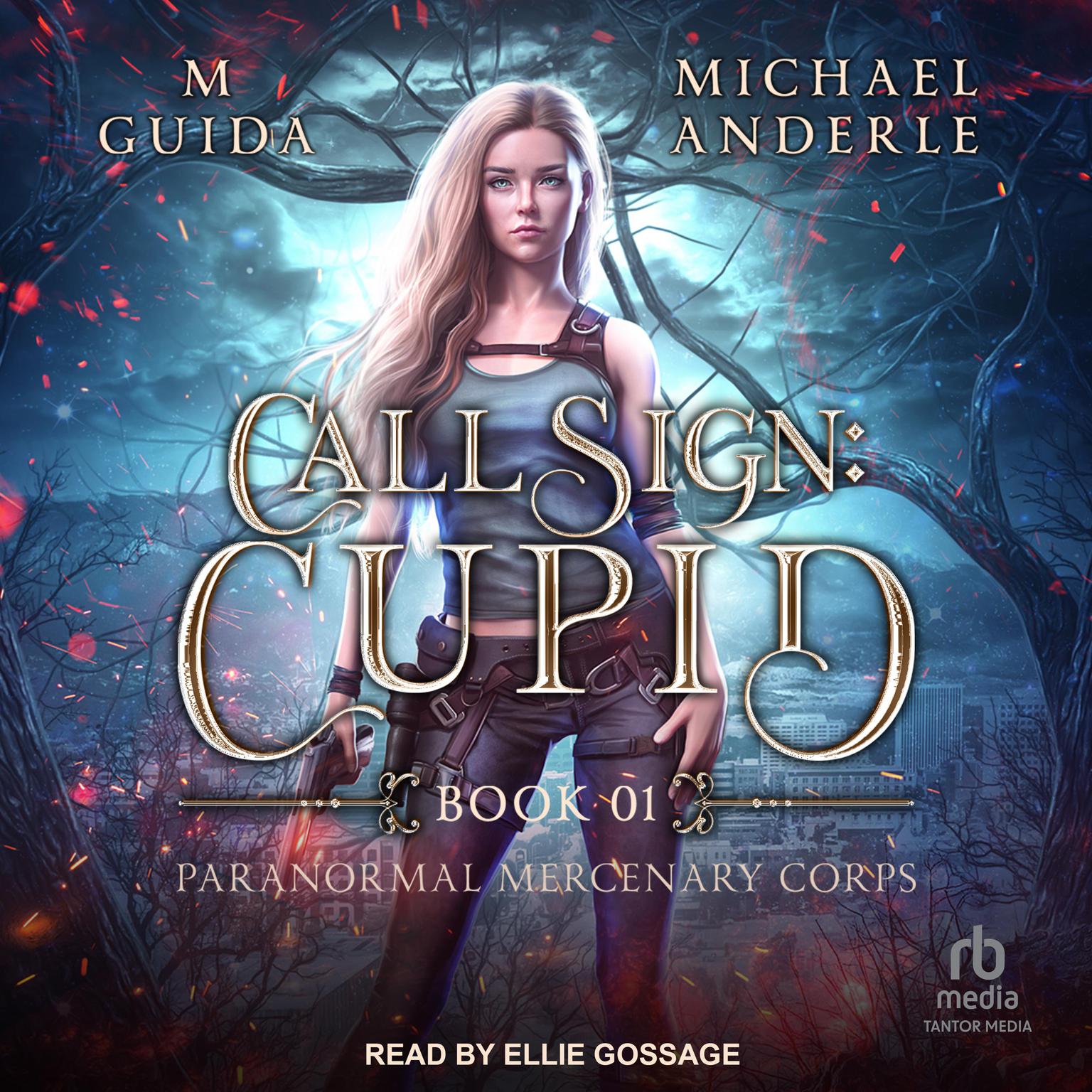 Call Sign: Cupid Audiobook, by Michael Anderle