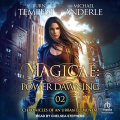 Magicae: Power Dawning Audiobook, by Michael Anderle