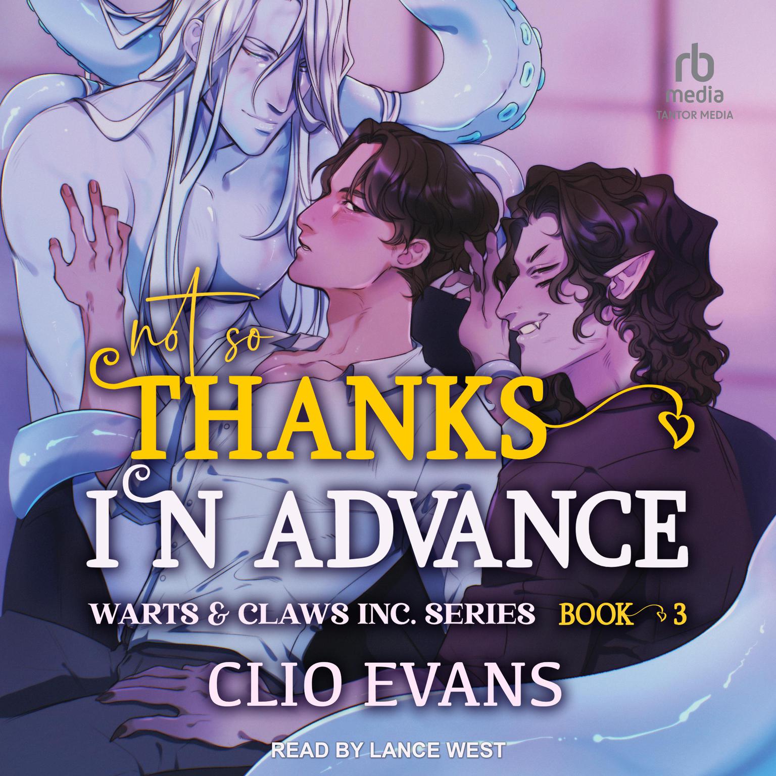 Not So Thanks in Advance Audiobook, by Clio Evans