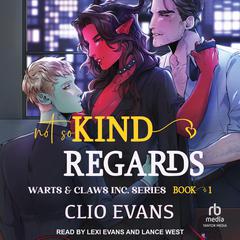 Not So Kind Regards Audiobook, by Clio Evans