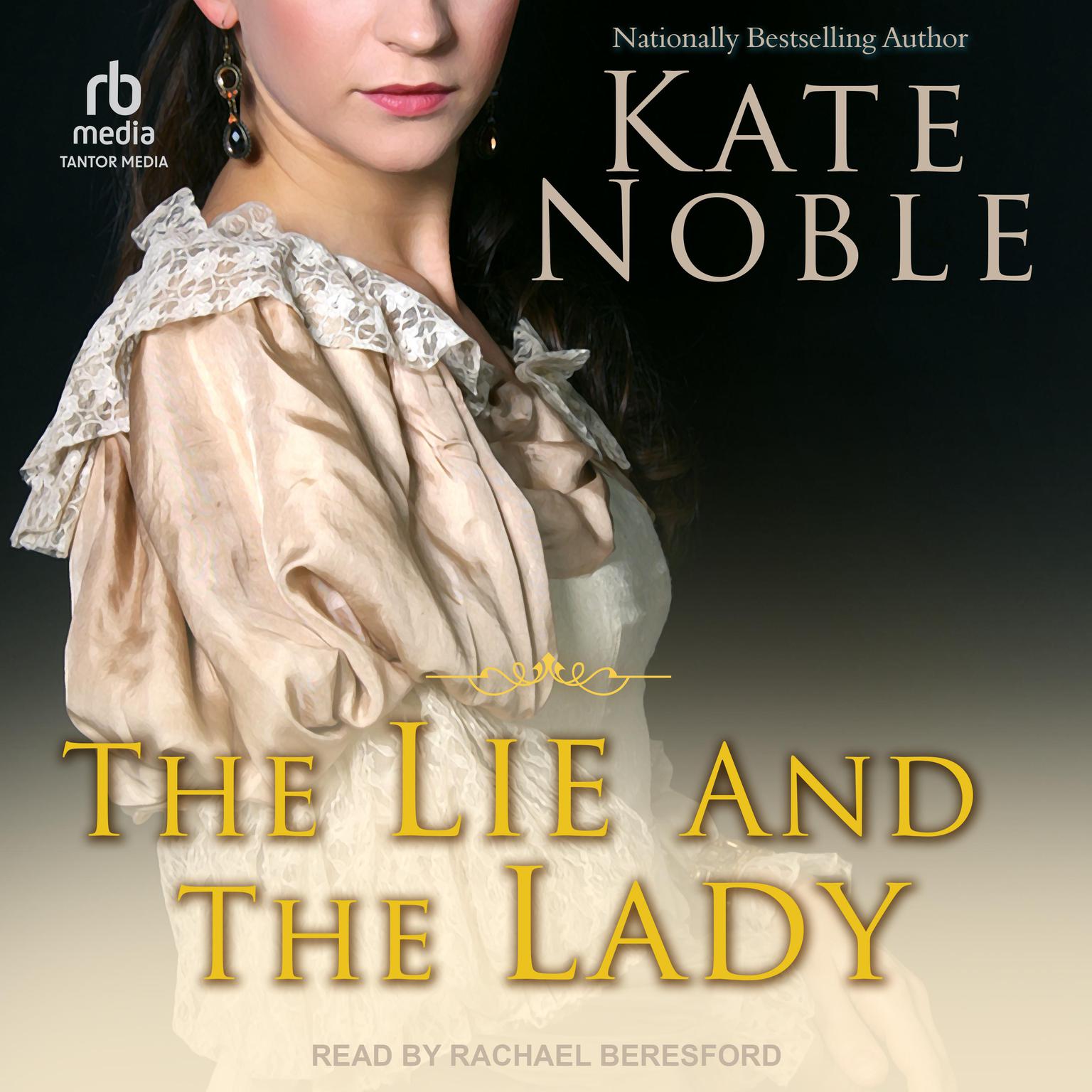The Lie and the Lady Audiobook, by Kate Noble
