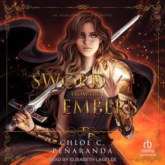 A Sword from the Embers Audiobook, by Chloe C. Peñaranda