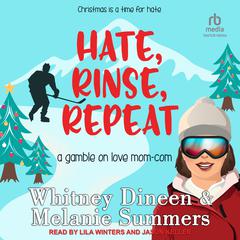 Hate. Rinse. Repeat. Audiobook, by Melanie Summers