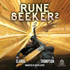 Rune Seeker 2: A LitRPG Adventure Audiobook, by C. J. Thompson
