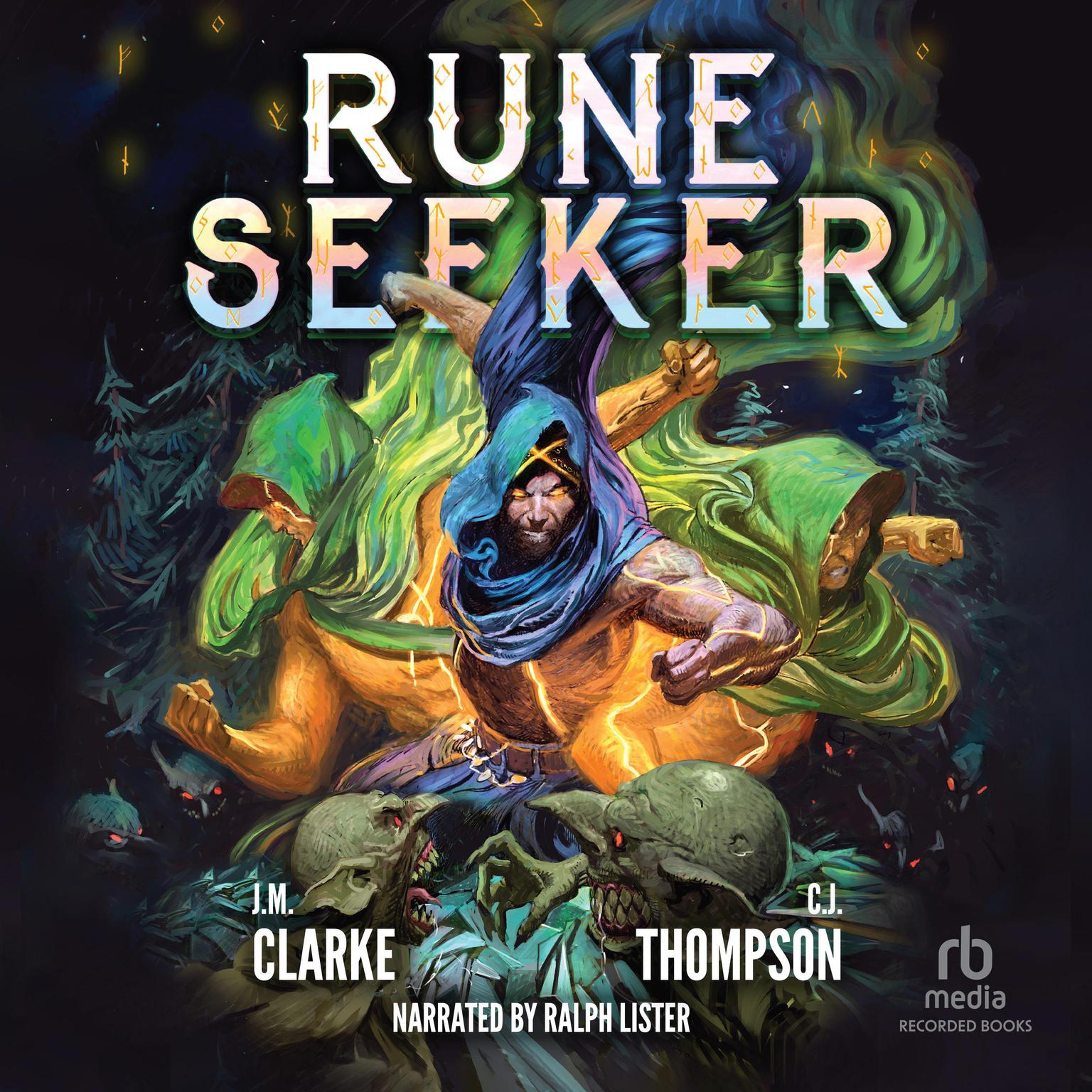 Rune Seeker: A LitRPG Adventure  Audiobook, by C. J. Thompson