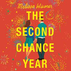 The Second Chance Year Audiobook, by Melissa Wiesner