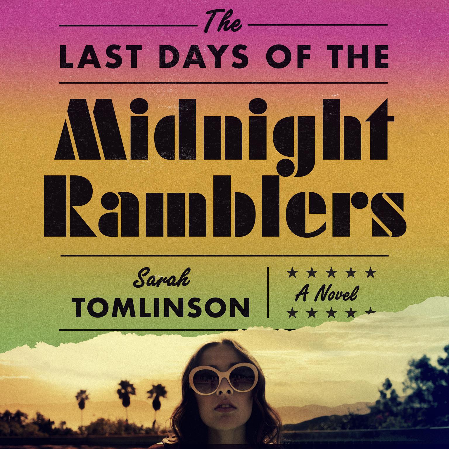 The Last Days of the Midnight Ramblers: A Novel Audiobook, by Sarah Tomlinson