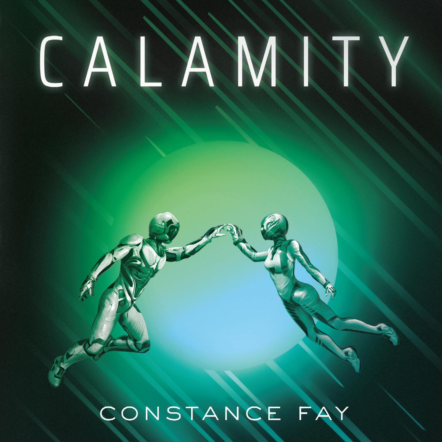Calamity Audiobook, by Constance Fay