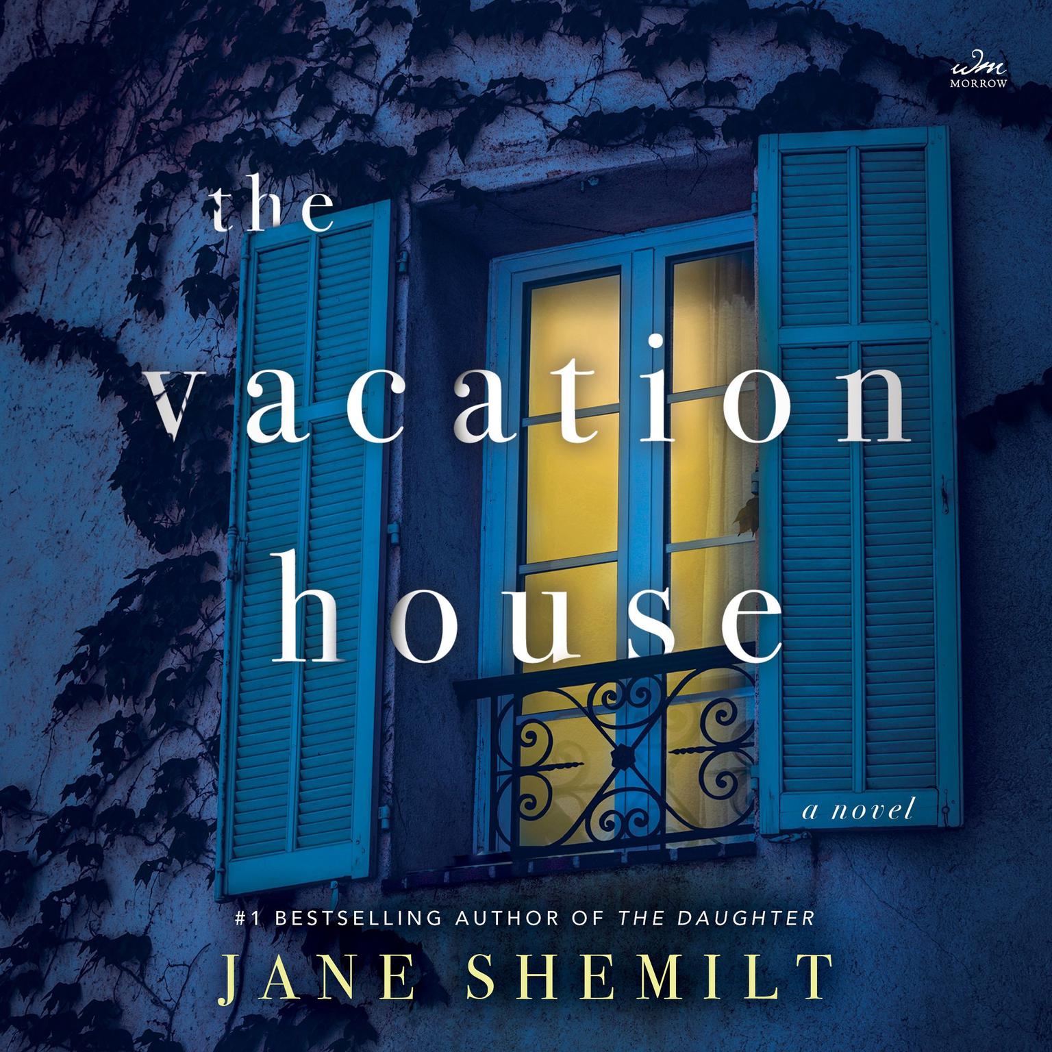 The Vacation House: A Novel Audiobook, by Jane Shemilt