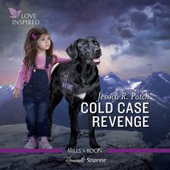 Cold Case Revenge Audiobook, by Jessica R. Patch