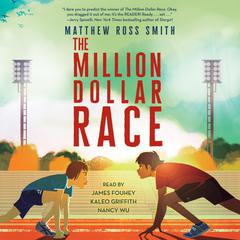 The Million Dollar Race Audiobook, by Matthew Ross Smith