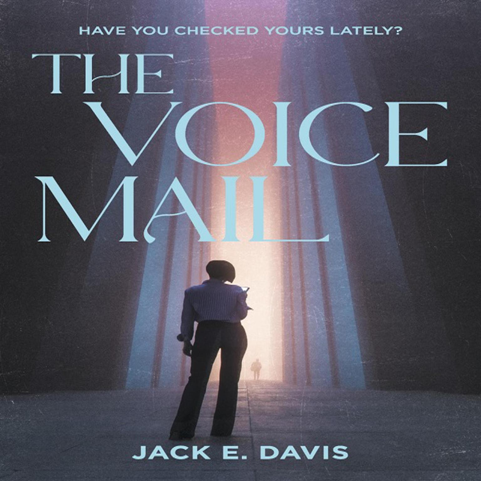 The Voicemail Audiobook, by Jack E. Davis