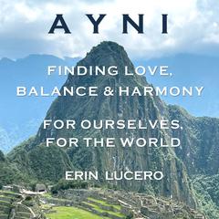 Ayni Audiobook, by Erin Lucero