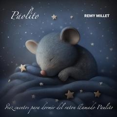 Paolito Audiobook, by Remy Millet